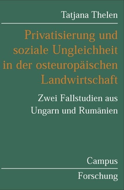 Privatisierung und soziale Ungleichheit in der osteuropaischen Landwirtschaft (Paperback)