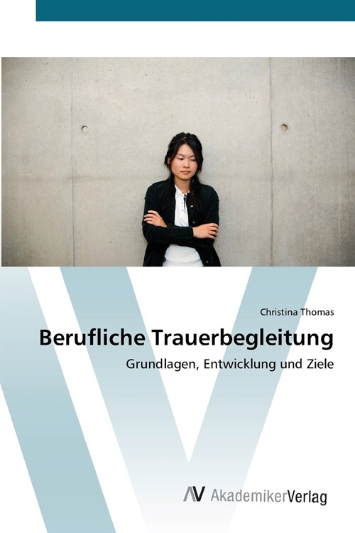 Berufliche Trauerbegleitung (Paperback)