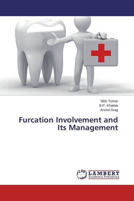 Furcation Involvement and Its Management (Paperback)