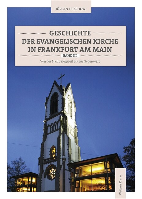Geschichte der evangelischen Kirche in Frankfurt am Main. Bd.3 (Hardcover)