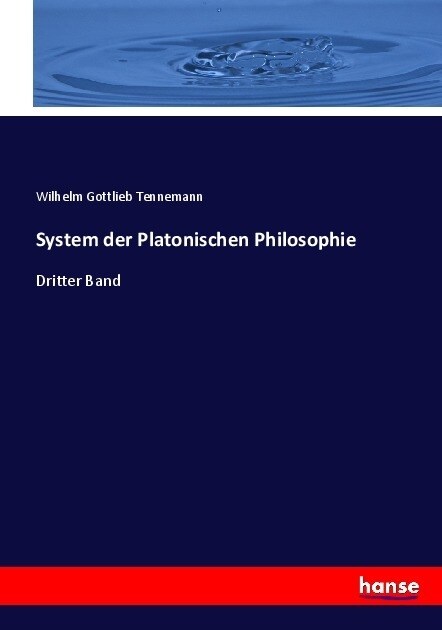 System der Platonischen Philosophie: Dritter Band (Paperback)