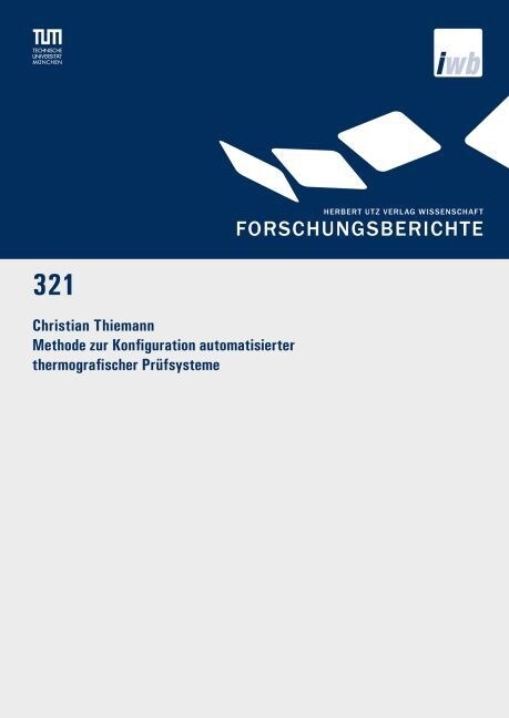 Methode zur Konfiguration automatisierter thermografischer Prufsysteme (Paperback)