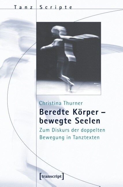 Beredte Korper - bewegte Seelen (Paperback)