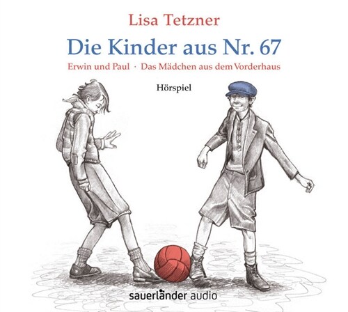 Die Kinder aus Nr. 67, 1 Audio-CD (CD-Audio)