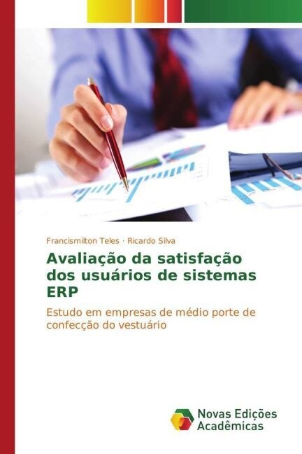 Avaliacao da satisfacao dos usuarios de sistemas ERP (Paperback)