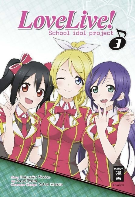 Love Live! School Idol Project. Bd.3 (Paperback)