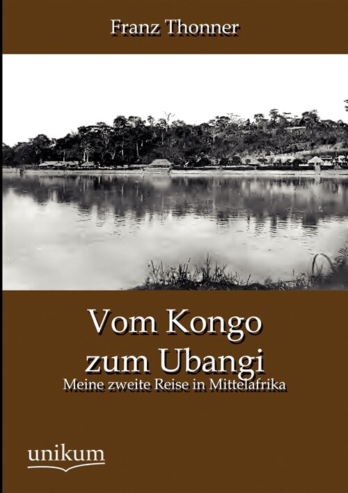 Vom Kongo zum Ubangi (Paperback)