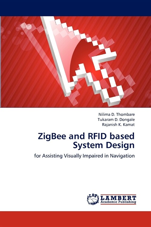 ZigBee and RFID based System Design (Paperback)