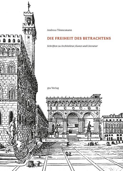 Die Freiheit des Betrachtens (Hardcover)