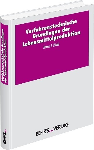 Verfahrenstechnische Grundlagen der Lebensmittelproduktion (Hardcover)