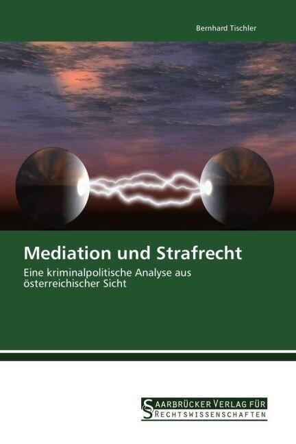 Mediation und Strafrecht (Paperback)