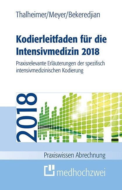 Kodierleitfaden fur die Intensivmedizin 2018 (Paperback)