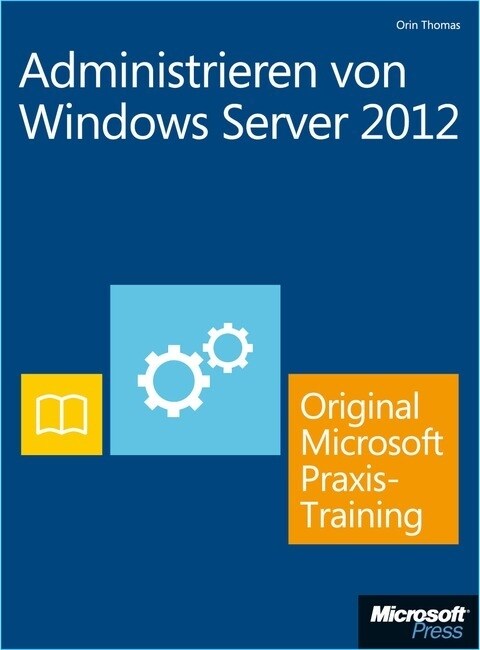 Administrieren von Windows Server 2012 (Hardcover)