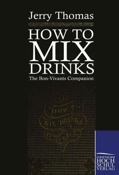 How to Mix Drinks (Paperback)