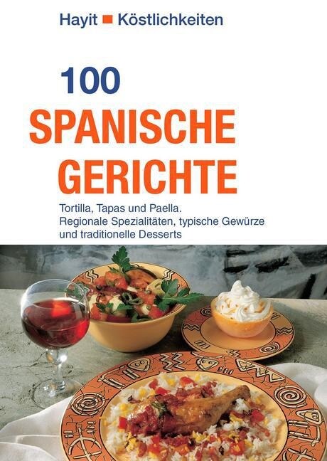 100 spanische Gerichte (Paperback)