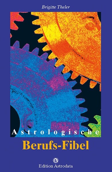 Astrologische Berufs-Fibel (Paperback)