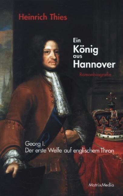 Ein Konig aus Hannover (Paperback)