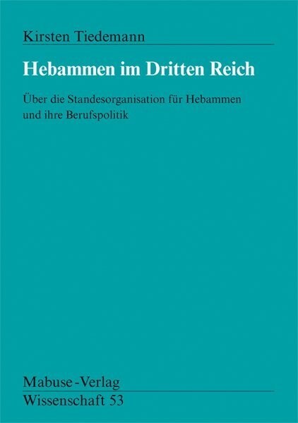 Hebammen im Dritten Reich (Paperback)