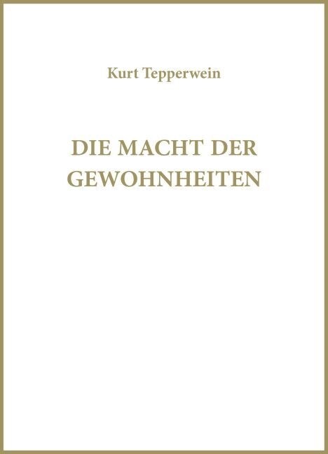 Die Macht der Gewohnheiten (Leather/Fine binding)