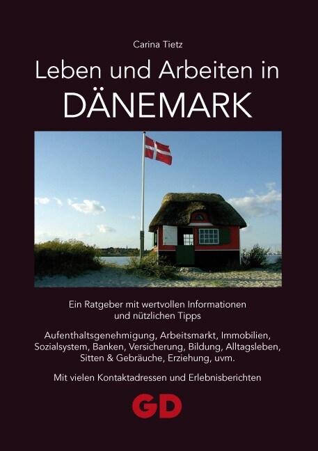 Leben und Arbeiten in Danemark (Paperback)
