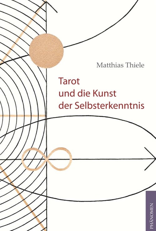 Tarot und die Kunst der Selbsterkenntnis (Paperback)