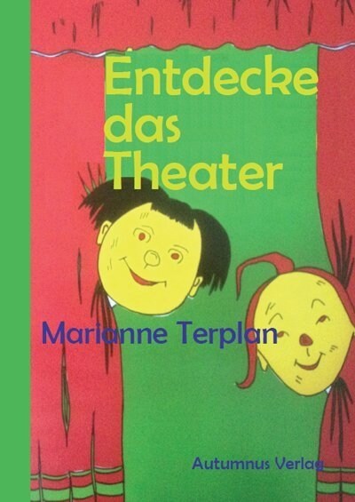 Entdecke das Theater (Paperback)