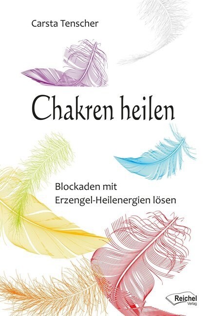 Chakren heilen (Paperback)