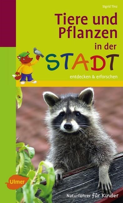 Tiere und Pflanzen in der Stadt (Paperback)