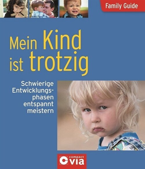 Mein Kind ist trotzig (Paperback)