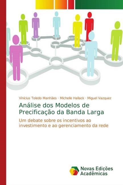 An?ise dos Modelos de Precifica豫o da Banda Larga (Paperback)