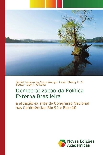 Democratiza豫o da Pol?ica Externa Brasileira (Paperback)