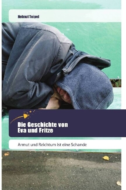 Die Geschichte von Eva und Fritze (Paperback)