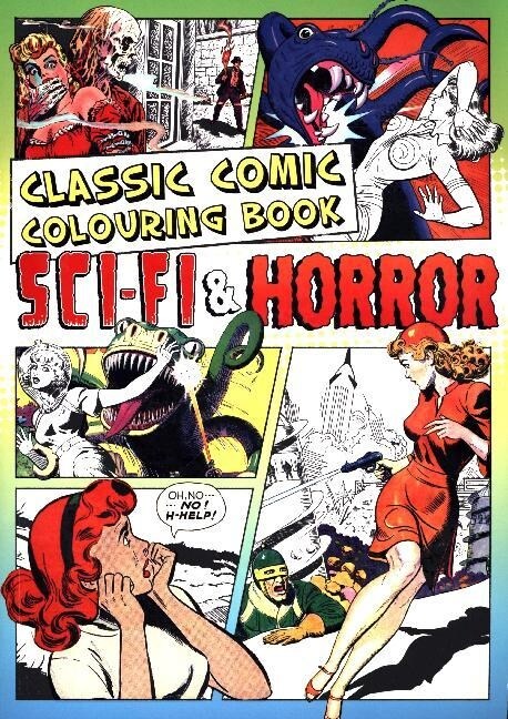 The Classic Comic Colouring Book SCiFi & Horror (Paperback)