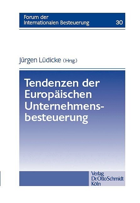 Tendenzen der Europaischen Unternehmensbesteuerung (Paperback)