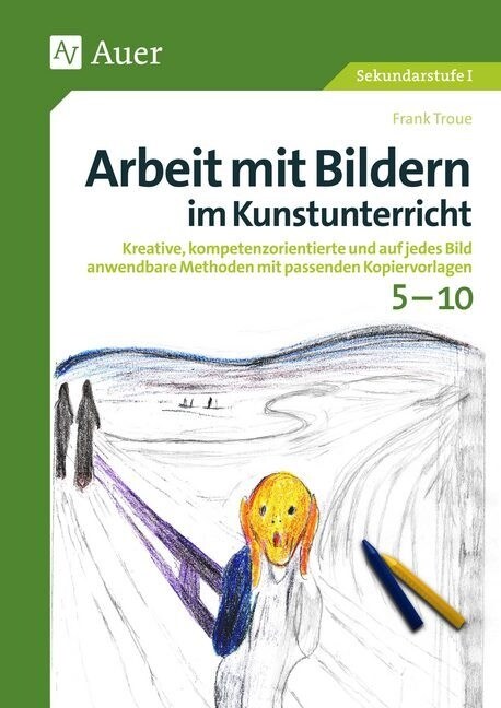 Arbeit mit Bildern im Kunstunterricht 5-10 (Pamphlet)