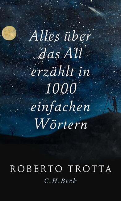 Alles uber das All erzahlt in 1000 einfachen Wortern (Hardcover)