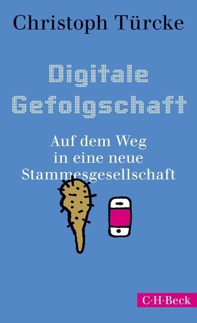 Digitale Gefolgschaft (Paperback)