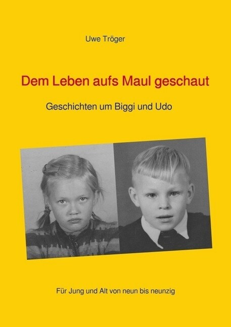 Dem Leben aufs Maul geschaut (Paperback)