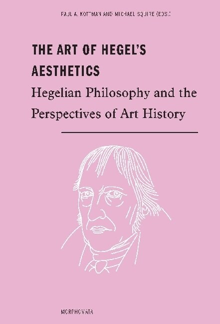 The Art of Hegels Aesthetics (Paperback)