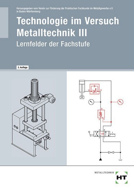 Technologie im Versuch Metalltechnik. Bd.3 (Paperback)