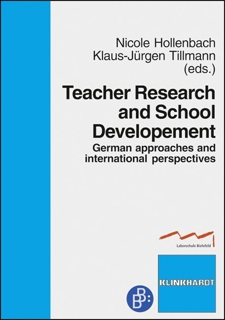 Teacher Research and School Developement (Paperback)