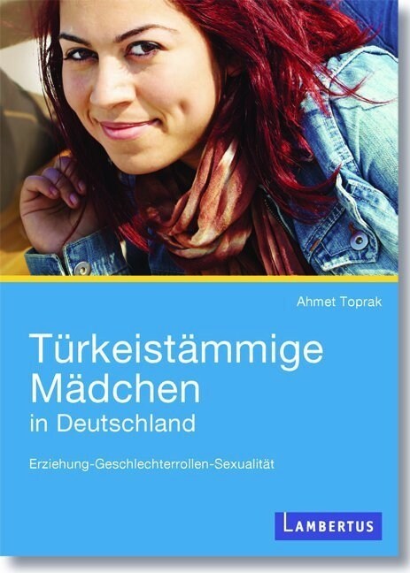 Turkeistammige Madchen in Deutschland (Paperback)