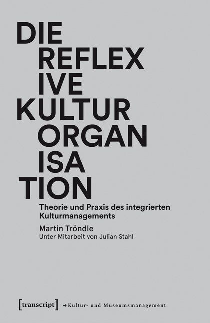 Die reflexive Kulturorganisation (Paperback)