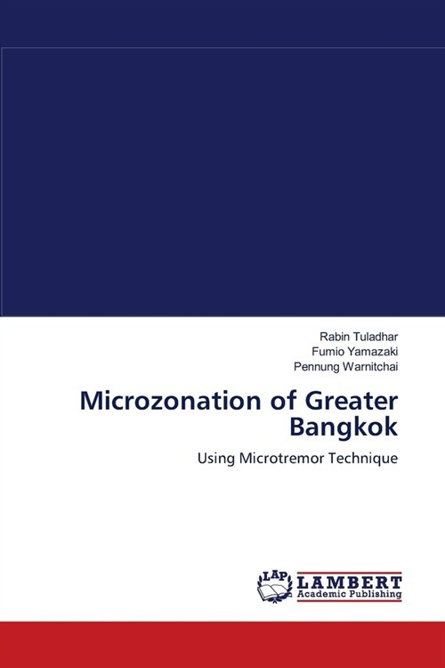 Microzonation of Greater Bangkok (Paperback)