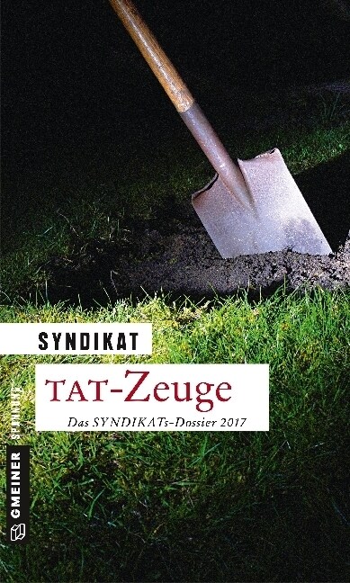 Tat-Zeuge - Das Syndikats-Dossier 2017 (Paperback)