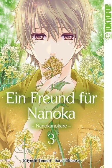 Ein Freund fur Nanoka - Nanokanokare. Bd.3 (Paperback)