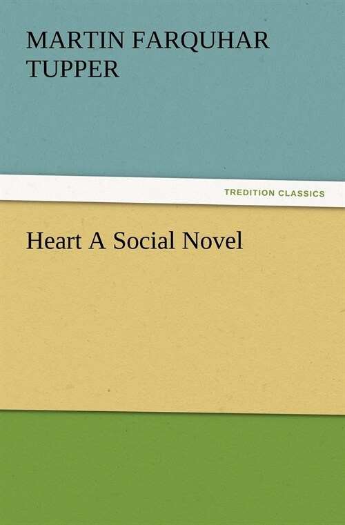 Heart A Social Novel (Paperback)