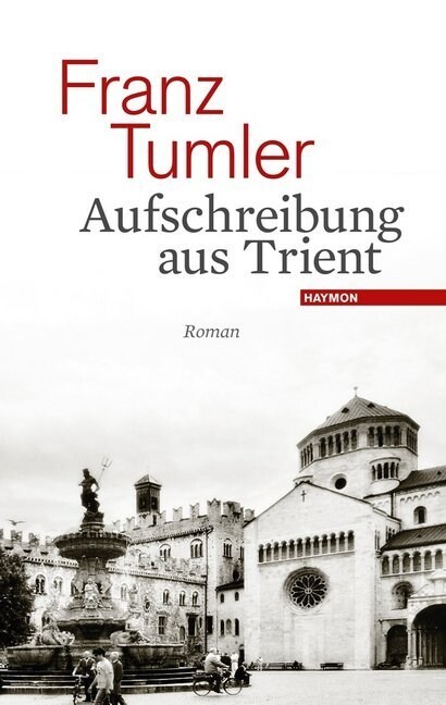 Aufschreibung aus Trient (Hardcover)