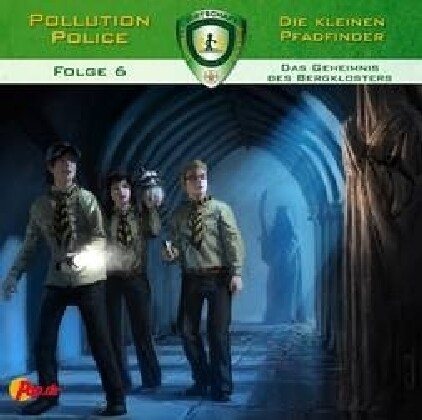 Pollution Police - Die kleinen Pfadfinder - Das Geheimnis des Bergklosters, 1 Audio-CD (CD-Audio)