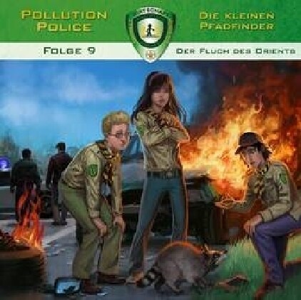 Pollution Police - Die kleinen Pfadfinder - Der Fluch des Orients, 1 Audio-CD (CD-Audio)